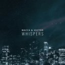 Macca & Vector - Whispers (Original mix)