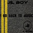 Jil Boy - You Never Just Listen To Tech Music (Original Mix)