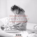N2N - Close To Me