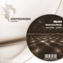 Hexist - I Need You