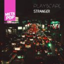 Playscape - Stranger (B-Wright Remix)