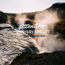 Chrissy Spratt - Attention