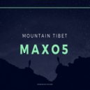 Maxo5 - Mountain Tibet