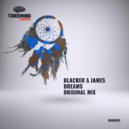 Blacker & James - Dreams (Radio mix)