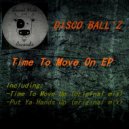 Disco Ball\'z - Put Ya Hands Up (Original mix)