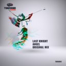 Last Knight - Angel