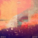 Zenox - Water (Original Mix)
