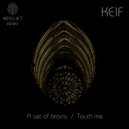 Keif - A Set Of Brains (Original Mix)