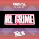 RL Grime - Stay For It (TWERL x Oriental Cravings Flip) (Original Mix)
