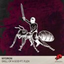 Wydron - Skill Of A God Ft. Flex