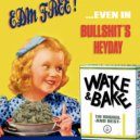Pedro La Droga - Facialzz (Wake&Bake, David Synth VIP) (Wake&Bake VIP)