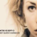 Tok Tok vs. Soffy O. - Missy Queen\'s Gonna Die (Thomas Lizzara Rework)