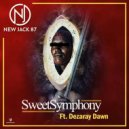 NewJack87 - Sweet Symphony (feat. Dezaray Dawn)