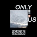 Henryisdead - Only Us (Original mix)