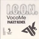 DJ I.C.O.N. - Voco Me (Paket Remix) (Remix)