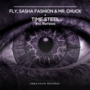 Fly & Sasha Fashion & Mr. Chuck - Time Steel (Oleg Vince Remix)