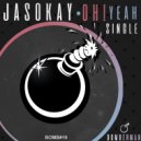 JASOKAY - OH YEAH