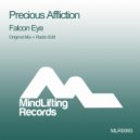 Precious Affliction - Falcon Eye (Radio Edit)