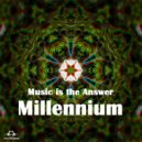 Millennium - Music is the Answer (Original Mix)