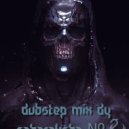Saharaksha - Dubstep MIX №2 (Original Mix)