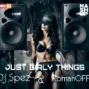 Dawin & Maldrix & Damien N-Drix - Just Girly Things (Dj SPEZ & RomanOFF Mash Up) (Dj SPEZ & RomanOFF Mash Up)