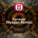Majera - Forever (Nyagan Remix) (Original Mix)