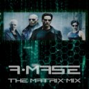 A-Mase - The Matrix Mix (Special Mix)