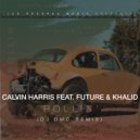 Calvin Harris feat. Future & Khalid - Rollin\' (DJ DMC Remix) (Original Mix)