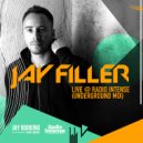Jay Filler - Live @ Radio Intense (Underground mix)