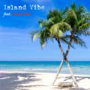 Haseeb Alvi & Sonna Rele - Island Vibe (Original Mix)