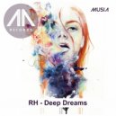 RH - Deep Dreams (original)