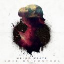 Metro Beatz - Lose My Control