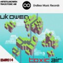 Ukowen - Toxic Air (Original mix)
