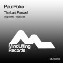 Paul Pollux - The Last Farewell (Radio Edit)