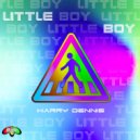 Harry Dennis - Little Boy