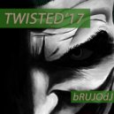 bRUJOdJ - Twisted