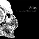 Velos & - Otherworldly (Original Mix)