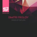 Dimitri Frolov - Rings of Saturn (Abstract Methodology Remix)
