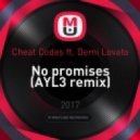 Cheat Codes ft. Demi Lovato - No promises