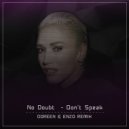 No Doubt - Don\'t Speak (Doreen & Enzo Extended Remix) (Original Mix)