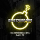Mademoiselle Eva - Dah! (Original Mix)