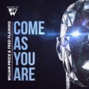 Wiliam Price & Fred Flaming - Come as You Are (Original mix)
