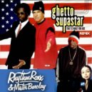 Pras ft ODB & Mya - Ghetto Supastar (Rhythm Roxx & Mister Barclay Remix)