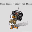 Duck Sauce - Goody Two Shoes (Nikolay Suhovarov Disco Radio Mashup) (Original Mix)