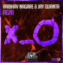 Jay Quanta & Vaibhav Nagare - AGNI (Original Mix)