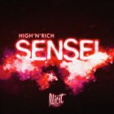 High \'n\' Rich - Sensei (Original Mix)