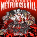 Antiphony - Netflicks & Kill (Original Mix)