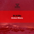 DJ K3lly - Broken Misery