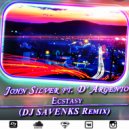 John Silver ft. D\' Argento vs Snebastar - Ecstasy (DJ Savenks Dance Remix) (Original Mix)