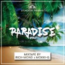 Mokki-G x Rich-Mond - PARADISE vol. 1 (ИЮЛЬ 2017)